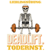 Lieblingsübung Deadlift, todernst