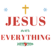 Jesus Over Everything – Christian Xmas