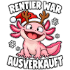 Rentier War Ausverkauft Axolotl