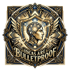 Ideas_are_Bulletproof_-_Art_Deco