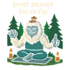 Inner peace- I’m chillin’