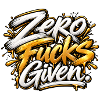 Zero Fucks Given Graffiti