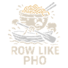 Row like pho