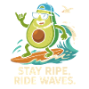 Stay ripe, ride waves