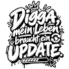 Digga Update Lebensstil Spruch