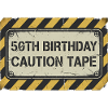 50th Birthday Caution Tape