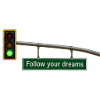 Follow Your Dreams – Ampel Motivation Geschenk