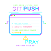 Git Push – Force and Pray