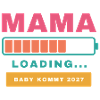 Mama Loading – Baby kommt 2027