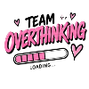 Team Overthinking Loading