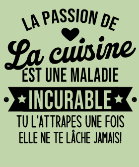 Déclarez votre amour pour la cuisine avec ce t-shirt humoristique : "La passion est une maladie incurable". Idée cadeau parfaite pour les go...