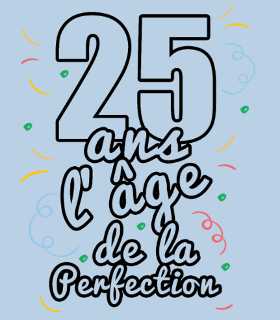 Motif Joyeux 25 Ans de Fête - T-shirt Anniversaire Mémorable personnalisé sur vêtement