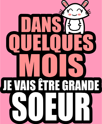 T-shirt Future Grande-Sœur : L'Annonce Tendre