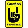 Caution: Heavy Metal