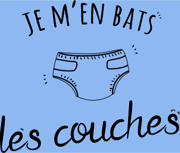 T-shirt Humour "Je M'en Bats Les Couches" - Idée Cadeau Drôle