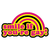 smile if you're gay