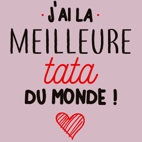 Motif T-Shirt La Meilleure Tata du Monde personnalisé sur vêtement