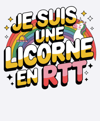 Je Suis Une Licorne En RTT Humour Travail Vacances
