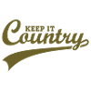 KEEP IT COUNTRY