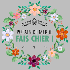 Motif Coup de Gueule Fleuri personnalisé sur vêtement