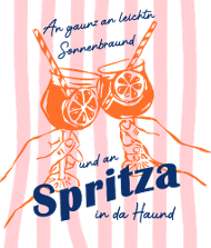 An Spritza in da Haund