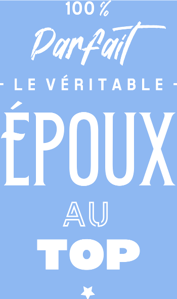 Mon Époux, le Vrai Top !