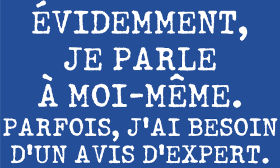 Motif Je Parle à Moi-même : L'Avis de l'Expert Personnel personnalisé sur vêtement