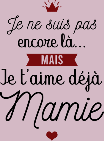 Je t'aime déjà Mamie | Annonce Grossesse Adorable