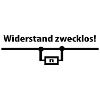 Widerstand Zwecklos