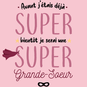 Motif Bientôt Grande Sœur Super Héros personnalisé sur vêtement
