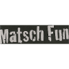 Matsch Fun