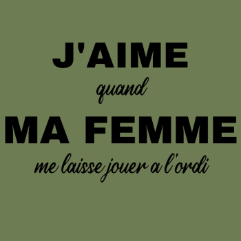 Ma Femme Me Laisse Jouer à l'Ordi : Humour Gamer