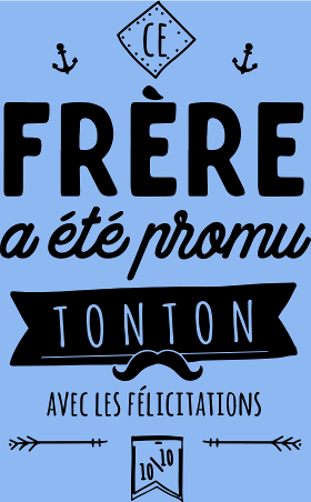 Motif T-shirt "Frère Promu Tonton" - Annonce Originale de Grossesse personnalisé sur vêtement