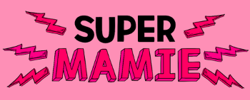 Super Mamie - Le Cadeau Idéal