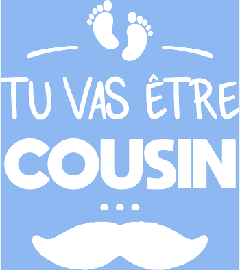 T-shirt Annonce Grossesse "Tu vas être cousin"
