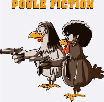 poule fiction