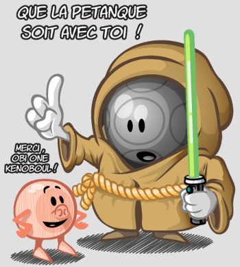 Que la pétanque soit avec toi !