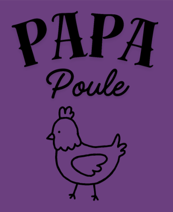 T-shirt 'Papa Poule' - Le Protecteur Attentionné de la Famille