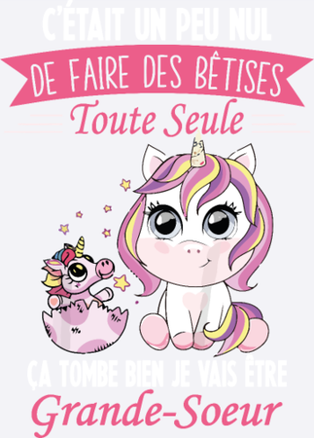 Drôle Annonce Future Grande Soeur Licorne Bêtises