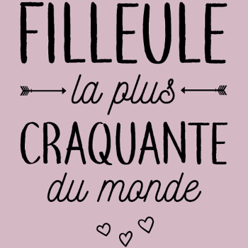 Ma Filleule la Plus Craquante
