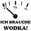 I NEED VODKA