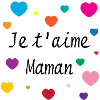 Je t'aime Maman