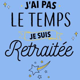 Motif Retraitée Débordée : J'ai Pas Le Temps ! personnalisé sur vêtement