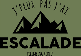 Affichez votre passion avec le T-shirt 'J'peux pas, j'ai escalade'. Idéal pour les amoureux de la grimpe et de l'humour sportif !