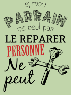 Offrez le T-shirt "Si Parrain ne peut pas le réparer, personne ne peut !" à votre parrain bricoleur. Un cadeau drôle et touchant pour la fam...
