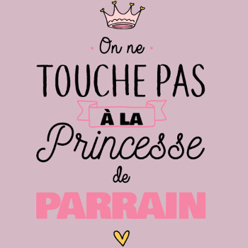 Ma Princesse de Parrain