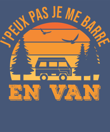 J'peux Pas, Je Me Barre en Van! Humour Voyage