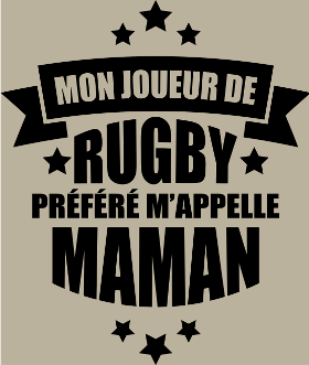 Motif T-shirt Mon Joueur de Rugby Préféré M'appelle Maman personnalisé sur vêtement
