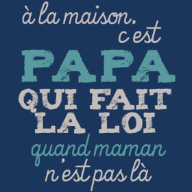 Motif Papa fait la loi à imprimer