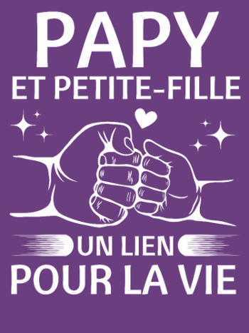 T-Shirt Papy et Petite-Fille - Un Lien pour la Vie